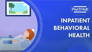 Inpatient Behavioral Health [upl. by Yenatirb]