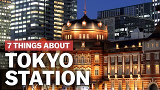 7 Things to know about Tokyo Station  japanguidecom [upl. by Tavish]