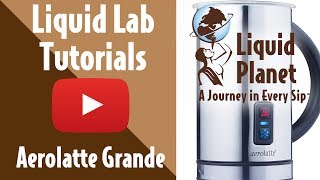 Liquid Lab  Aerolatte Grande Milk Frother [upl. by Rachel]