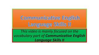 Communicative English Language Skills II vocabulary part one [upl. by Calmas]