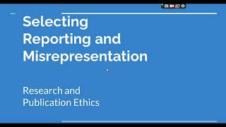 Selective Reporting and Misrepresentation of data Research and Publication ethics Phd coursework [upl. by Nell767]