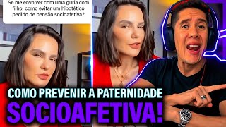 Como Se Prevenir Da Paternidade Socioafetiva E Pensão Socioafetiva [upl. by Alcinia]