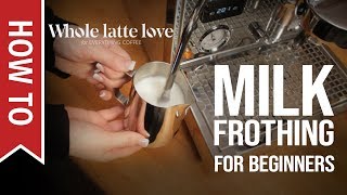 How To Milk Frothing for Beginners 5 Tips [upl. by Aneleh]